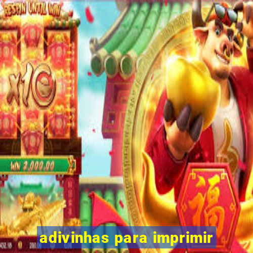 adivinhas para imprimir